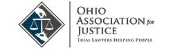 Ohio Association for justice | Trial Lawyers helping people